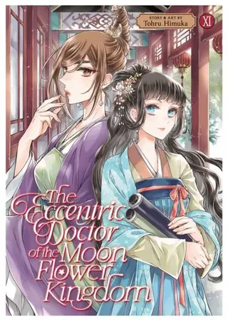 The Eccentric Doctor of the Moon Flower Kingdom Vol. 11