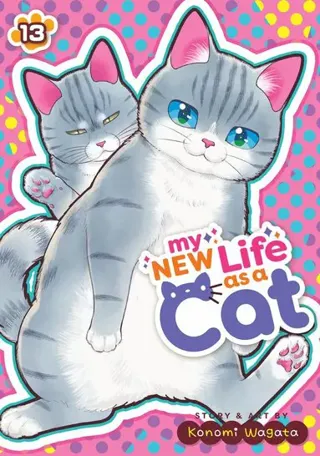 My New Life as a Cat Vol. 13