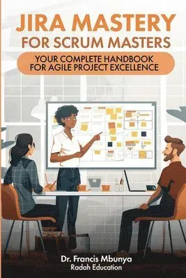 Jira Mastery for Scrum Masters