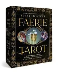 Holly Black's Faerie Tarot Deck and Guidebook