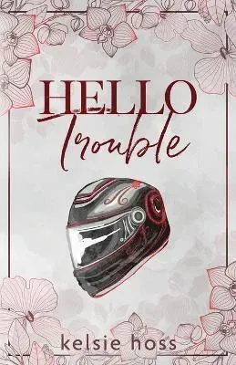 Hello Trouble