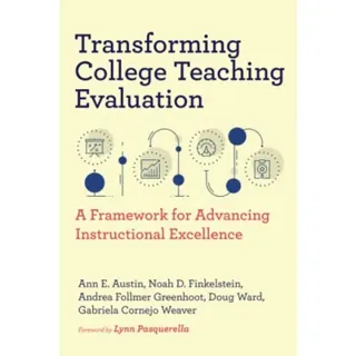 Transforming College Teaching Evaluation
