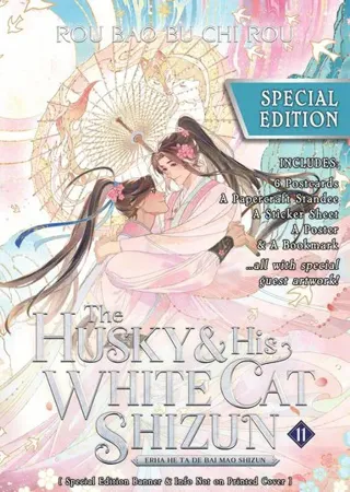 Husky and His White Cat Shizun: Erha He Ta De Bai Mao Shizun (Novel) Vol. 11 (Special Edition)
