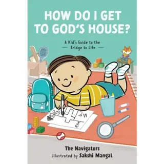 How Do I Get to God's House?