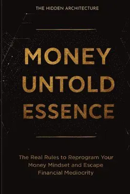 Money Untold Essence Book