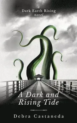 Dark and Rising Tide