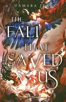 Fall That Saved Us