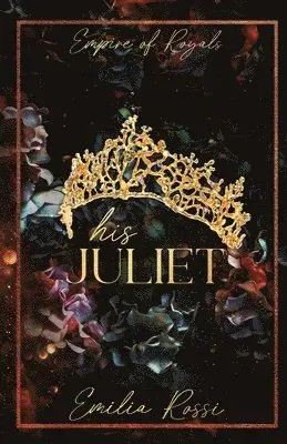 His Juliet