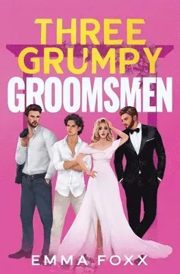 Three Grumpy Groomsmen