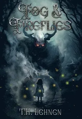 Fog & Fireflies