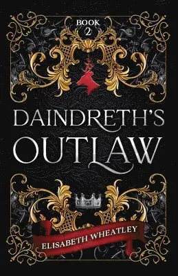Daindreth's Outlaw