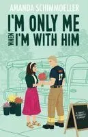 I'm Only Me When I'm With Him