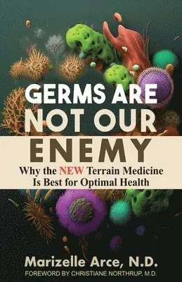 Germs Are Not Our Enemy